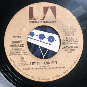 Bobby Womack Let It Hang Out/Lookin' For A Love Vinyl 45 Record '74